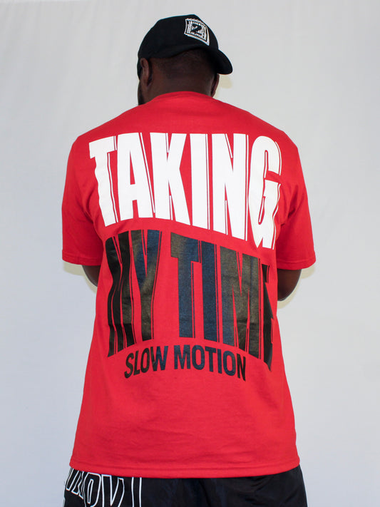 Taking My Time "Fire Red" Red/White/Black Tee